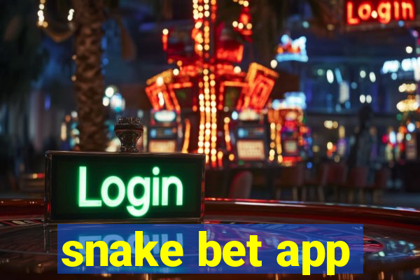 snake bet app